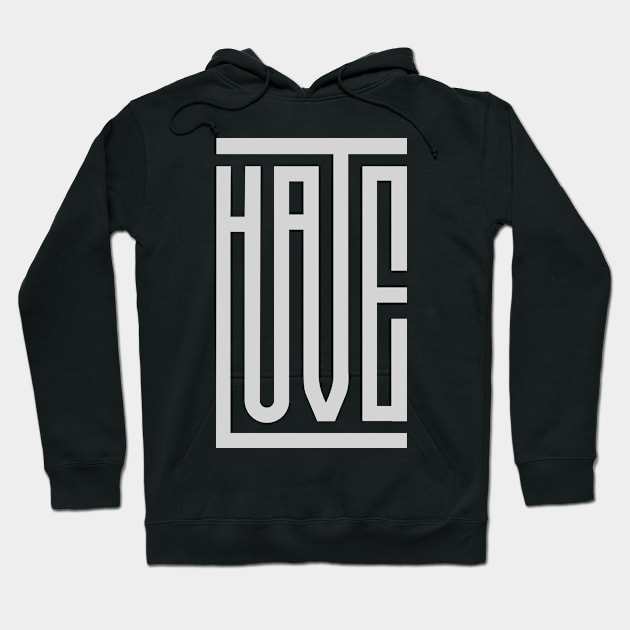 Hate Love Hoodie by kangmasJoko12